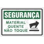 Material quente. Não toque